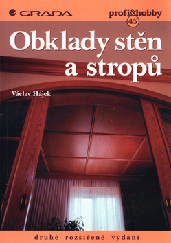 Kniha: Obklady stěn a stropů - 45 - Jitka Filipová, Václav Hájek