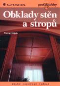 Kniha: Obklady stěn a stropů - 45 - Jitka Filipová, Václav Hájek