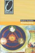 Kniha: Alchymie - Svět pohádek a legend - Vladimír Karpenko