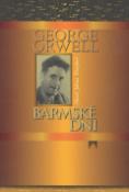 Kniha: Barmské dni (Smrť Johna Floryho) - George Orwell