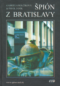 Kniha: Špión z Bratislavy - Pavol Janík