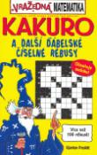 Kniha: Kakuro - A další ďábelské číselné rébusy - Kjartan Poskitt, Philip Reeve