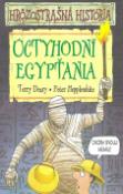 Kniha: Úctyhodní Egypťania - Hrôzostrašná história - Terry Deary