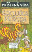 Kniha: Šokujúca príroda - Nick Arnold