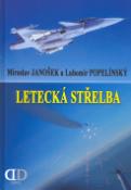 Kniha: Letecká střelba - Jiří Balla, Lubomír Popelínský