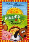 Kniha: Říkadla a hry pro nejmenší - Vladimíra Gebhartová