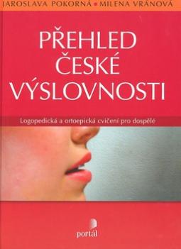 Kniha: Přehled české výslovnosti - Jaroslava Pokorná, Milena Vránová