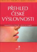 Kniha: Přehled české výslovnosti - Jaroslava Pokorná, Milena Vránová
