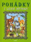 Kniha: Pohádky z lesní mýtinky - Pierre Couronne