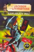 Kniha: Samurajův meč - Steve Jackson, Ian Livingstone