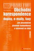 Kniha: Obchodní korespondence - dopisy, e-maily, faxy - Gabi Neumayer