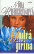 Kniha: Modrá jiřina - Nora Robertsová