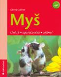 Kniha: Myš - zvědavá, čilá, fit - Georg Gassner