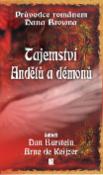 Kniha: Tajemství andělů a démonů - Průvodce románem Dana Browna - de Keijzer Arne Burstein Dan,
