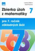 Kniha: Zbierka úloh z matematiky pre 7. ročník základných škôl - Ľudovít Bálint, Jozef Kuzma