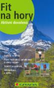Kniha: Fit na hory - Andrea Eisenhut, Thomas Renner