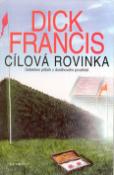 Kniha: Cílová rovinka - Dick Francis