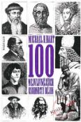 Kniha: 100 nejvlivnějších osobn.dějin - Michael H. Hart