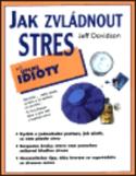Kniha: Jak zvládnout stres - Jeff Davidson