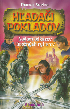 Kniha: Sedem odkazov lúpežných rytierov - Thomas C. Brezina