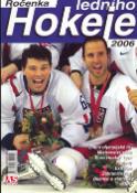 Kniha: Ročenka ledního hokeje 2006