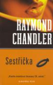 Kniha: Sestřička - Raymond Chandler