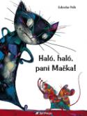 Kniha: Haló, haló, pani Mačka! - Ľuboslav Paľo