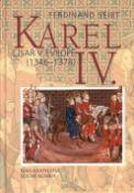 Kniha: Karel IV. Císař v Evropě - 1346-1378 - Ferdinand Seibt