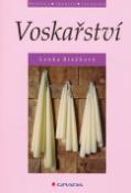 Kniha: Voskařství - Lenka Blažková