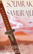 Kniha: Soumrak samurajů - Takashi Matsuoka