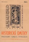 Kniha: Historické omítky - Průzkumy, sanance, typologie - Jiří Hošek, Ludvík Losos