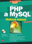 Kniha: PHP a MySQL - Hotová řešení - Ľuboslav Lacko