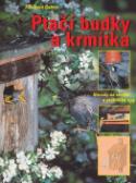 Kniha: Ptačí budky a krmítka - Do zahrady i lesa - Eberhard Gabler
