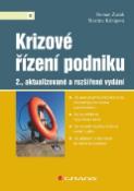 Kniha: Krizové řízení podniku - 2., aktualizované a rozšířené vydání - Roman Zuzák, Martina Knigová