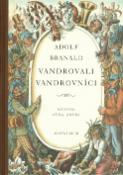 Kniha: Vandrovali vandrovníci - Adolf Branald, Cyril Bouda
