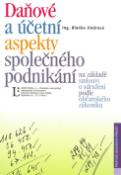 Kniha: Daňové a účetní aspekty společného podnikání - na základě mlouvy o sdružení podle občanského zákoníku - Blanka Jindrová