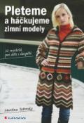 Kniha: Pleteme a háčkujeme - zimní modely - Martina Taborsky