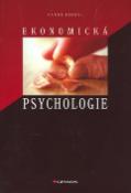 Kniha: Ekonomická psychologie - Karel Riegel