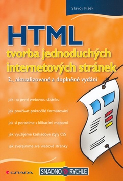 Kniha: HTML - tvorba jednoduchých internetových stránek - Slavoj Písek