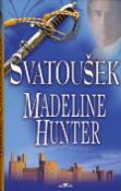 Kniha: Svatoušek - Madeline Hunterová