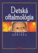 Kniha: Detská oftalmológia - Anton Gerinec