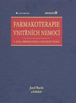 Kniha: Farmakoterapie vnitřních nemocí - 3. vyd - Josef Marek