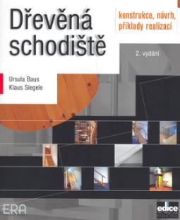 Kniha: Dřevěná schodiště - Ursula Baus, Klaus Siegle