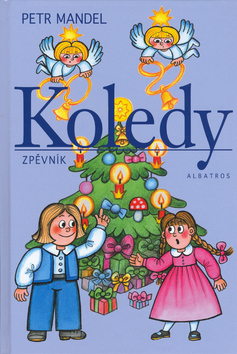 Kniha: Koledy - Zpěvník - Petr Mandel