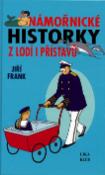 Kniha: Námořnické historky z lodí i přístavů - Jiří Frank