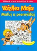 Kniha: Včielka Maja Maľuj a premýšľaj - autor neuvedený