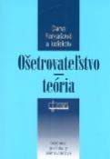 Kniha: Ošetrovateľstvo teória - Učebnica pre fakulty ošetrovateľstva - neuvedené