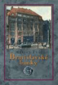 Kniha: Bratislavské banky - Marián Tkáč