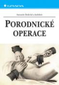 Kniha: Porodnická operace - Antonín Doležal