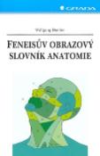 Kniha: Feneisův obrazový slovník anatomie - 9. vyd - Wolfgang Dauber